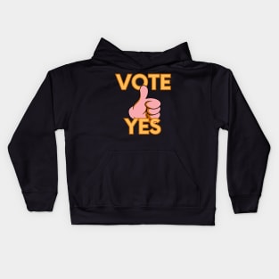 vote yes Kids Hoodie